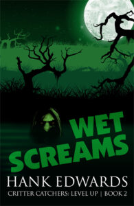 Wet Screams book cover. Full moon over dark background with bare trees around a body of water with a scary creature peering out from the water.